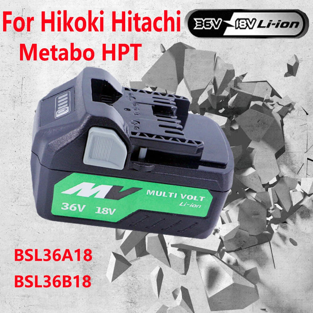 Hikoki Hitachi and Matabo 18V 36V Multi-Volt Li-Ion Replacement Battery For Hikoki Hitachi Metabo HPT Cordless Electric Tools BSL36A18 BSL36B18 Batteries