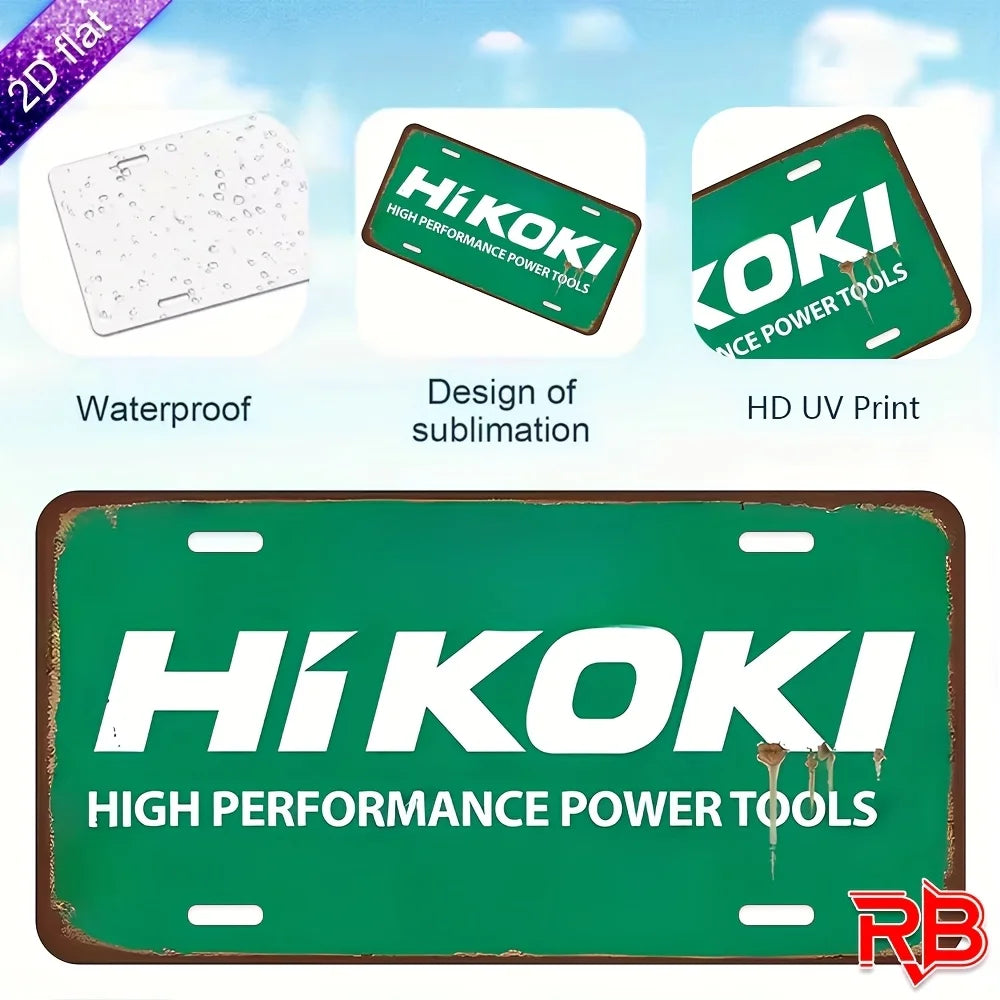 HIKOKI High Performance Power Tools Aluminum Metal Sign, UV Printed Multipurpose Wall Hanging Decor, Suitable for Home, Cafe,